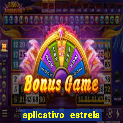 aplicativo estrela bet apk